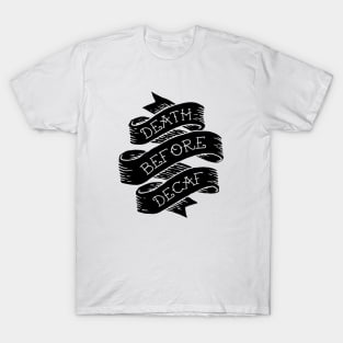 Death Before Decaf T-Shirt